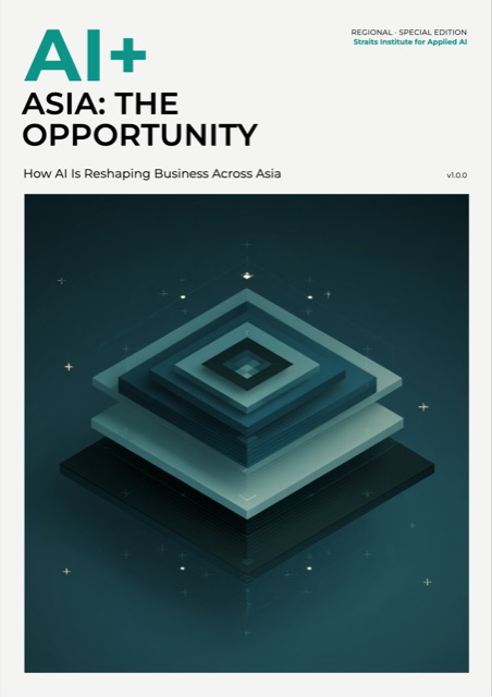 AI+ Asia: The Opportunity — front cover
